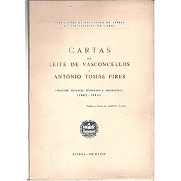 Cartas de Leite de Vasconcelos a António Tomás Pires (1882-1913)