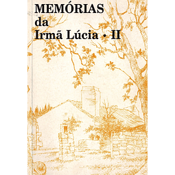 MEMÓRIAS DA IRMÃ LÚCIA (vol 2)