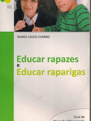 EDUCAR RAPAZES E EDUCAR RAPARIGAS