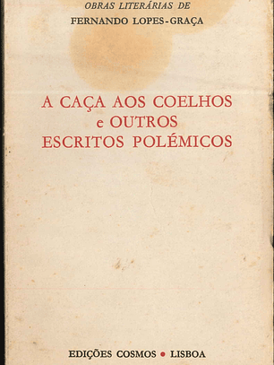 A Caça aos Coelhos e outros escritos polémicos