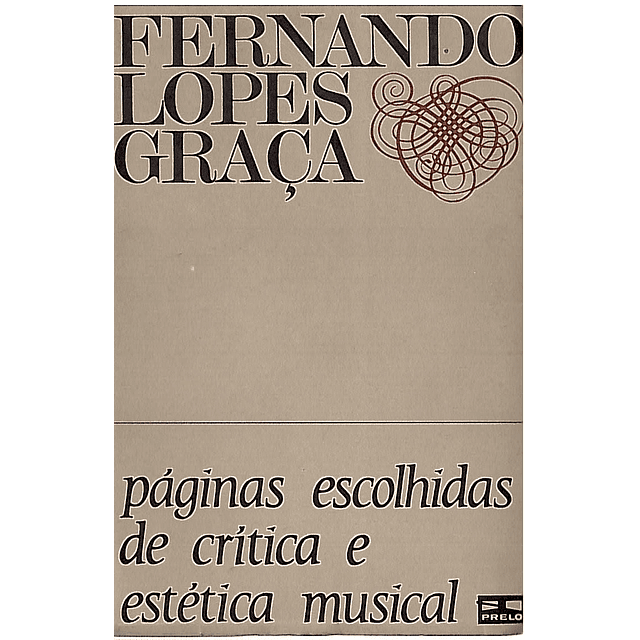 PÁGINAS ESCOLHIDAS DE CRÍTICA E ESTÉTICA MUSICAL