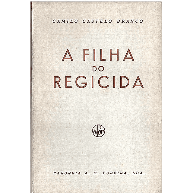 A FILHA DO REGÍCIDA 