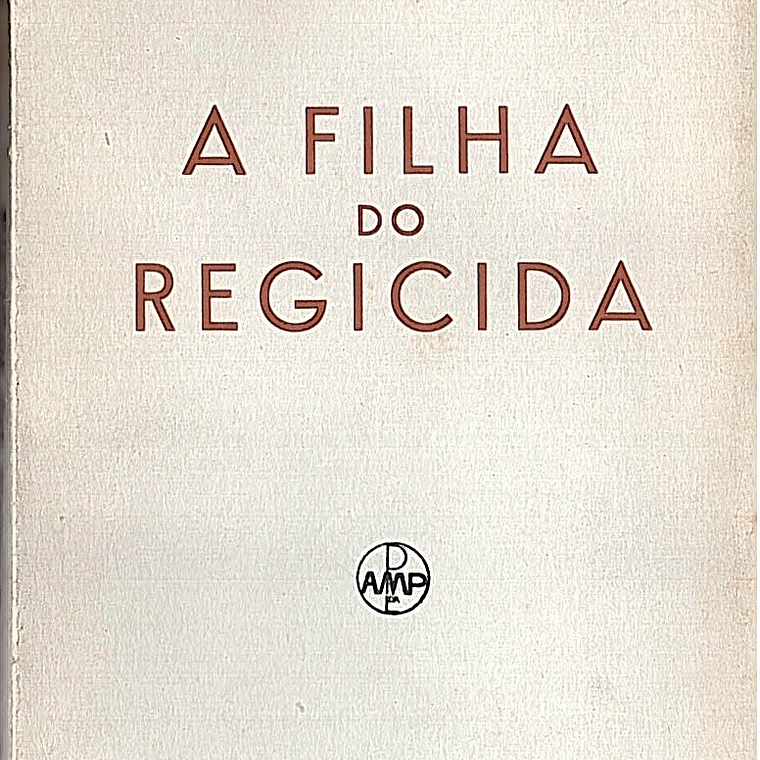A FILHA DO REGICIDA  1