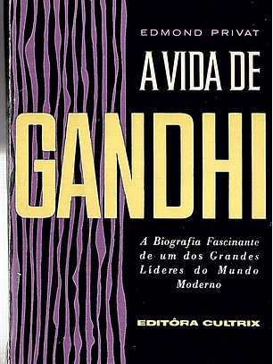 A VIDA DE GANDHI