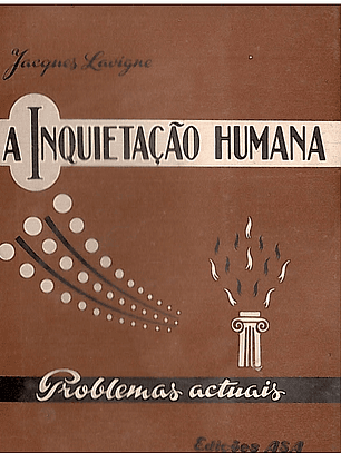 A INQUIETAÇÃO HUMANA