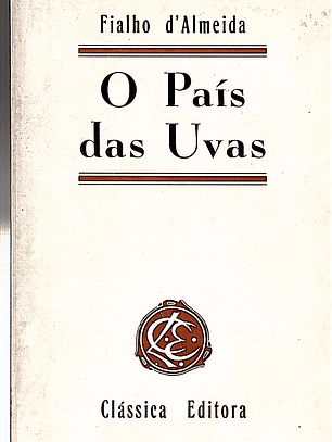O PAÍS DAS UVAS