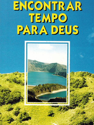 ENCONTRAR TEMPO PARA DEUS 