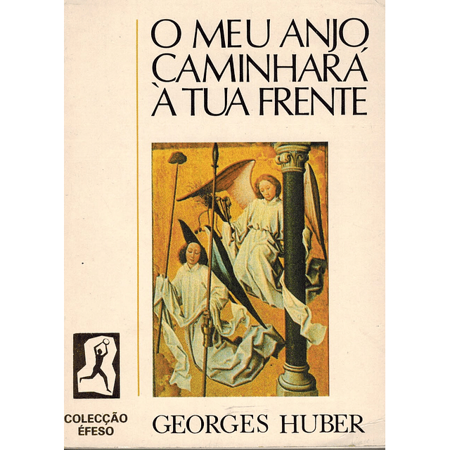 O MEU ANJO CAMINHARÁ À TUA FRENTE
