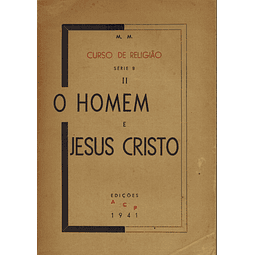 O HOMEM E JESUS CRISTO