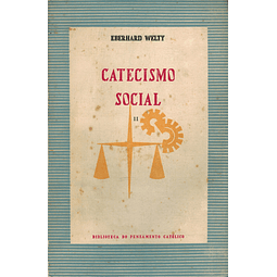 CATECISMO SOCIAL (II)