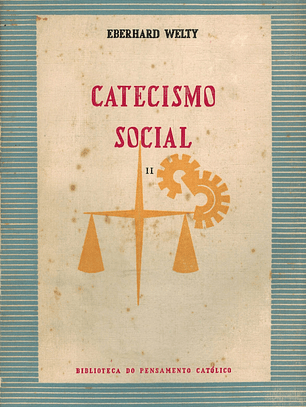 CATECISMO SOCIAL (II)