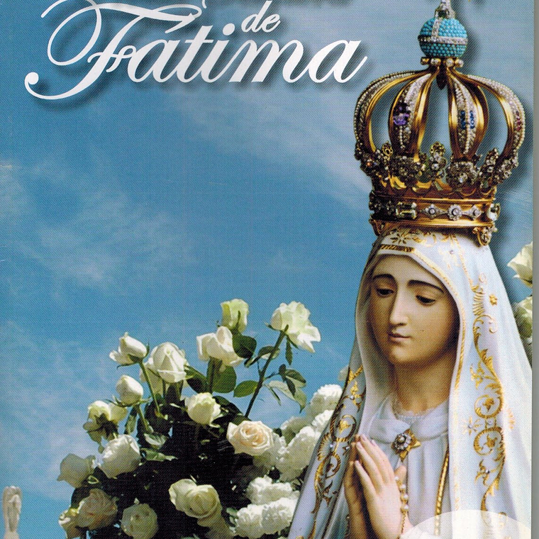 NOSSA SENHORA DE FÁTIMA - ROTEIROS 1
