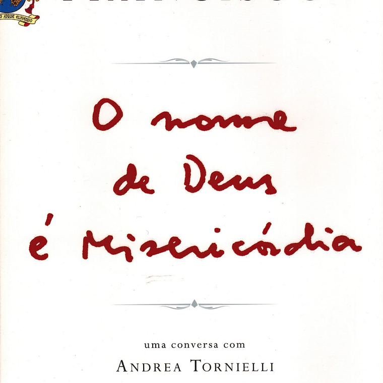 O NOME DE DEUS É MISERICÓRDIA 1