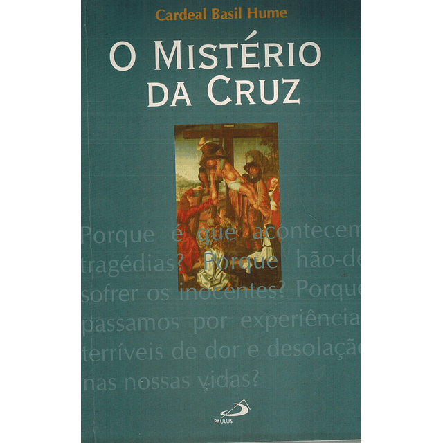 O MISTÉRIO DA CRUZ 