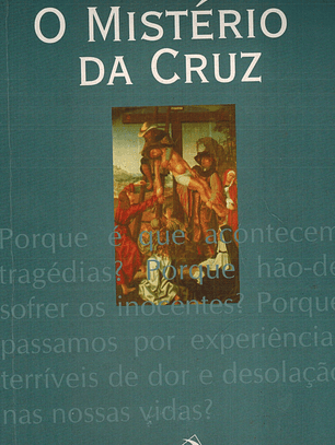 O MISTÉRIO DA CRUZ 