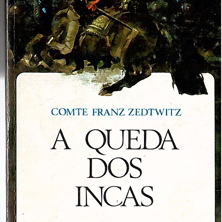 A QUEDA DOS INCAS 1