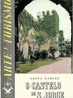 O CASTELO DE S. JORGE