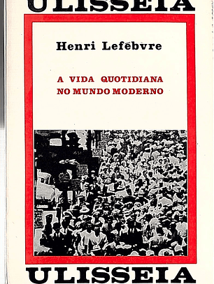 A VIDA QUOTIDIANA NO MUNDO MODERNO
