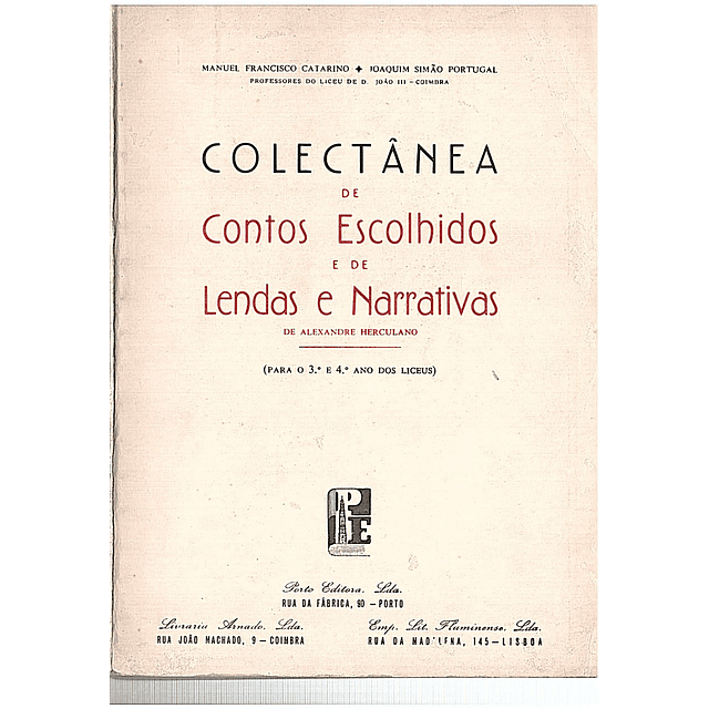 COLECTÂNEA  DE CONTOS ESCOLHIDOS E DE LENDAS E NARRATIVAS DE ALEXANDRE HERCULANO