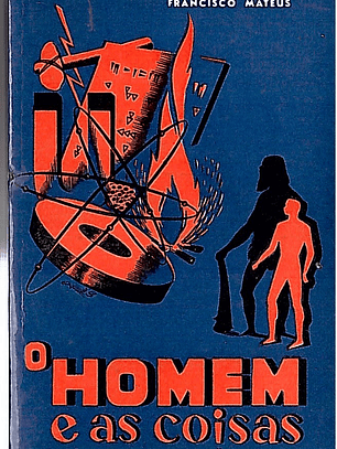 O HOMEM E AS COISAS