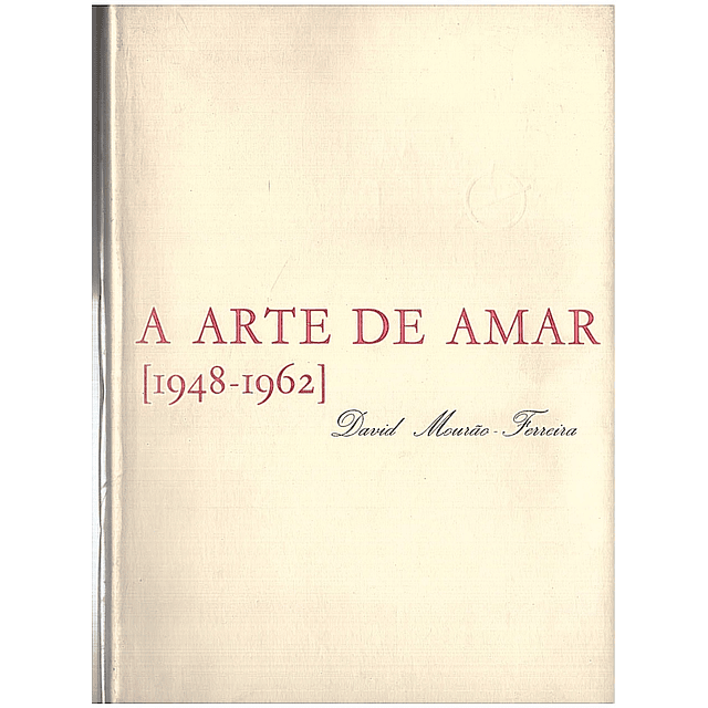 A ARTE DE AMAR (1948-1962)