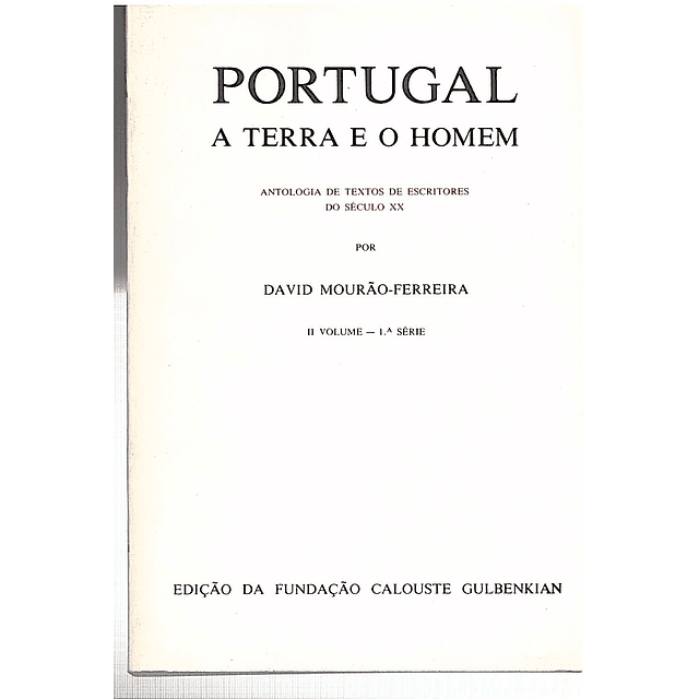 PORTUGAL, A TERRA E O HOMEM (Vol II, 1a série)