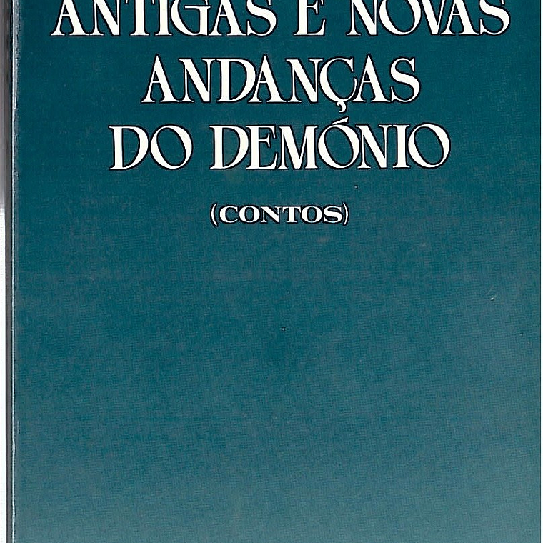 ANTIGAS E NOVAS ANDANÇAS DO DEMÓNIO 1