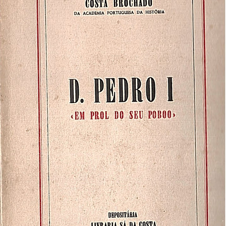 D. Pedro I em prol do seu poboo 1