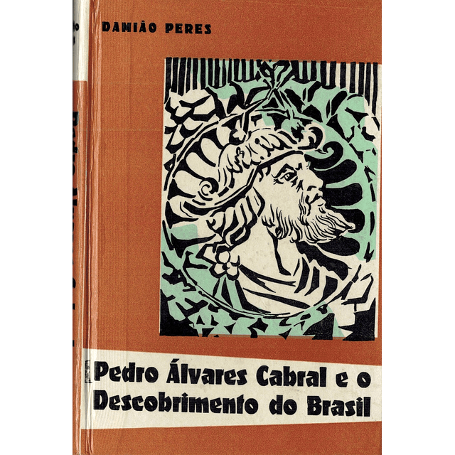 PEDRO ÁLVARES E O DESCOBRIMENTO DO BRASIL