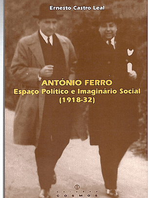 António Ferro - Espaço politico e imaginário social (1918-32)