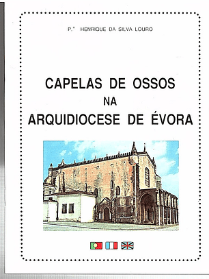 Capelas de ossos na arquidiocese de Évora
