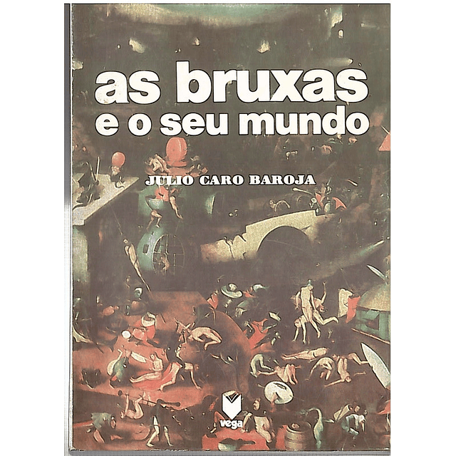 As bruxas e o seu mundo