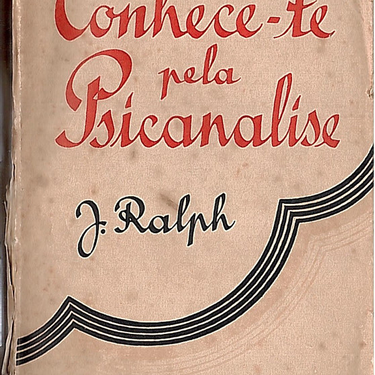 Conhece-te pela psicanálise 1