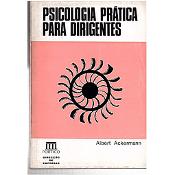 Psicologia prática para dirigentes