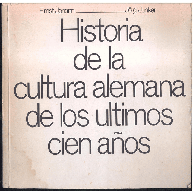 Historia de la cultura alemana de los últimos años con ilustraciones