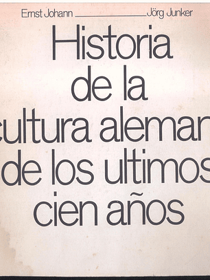 Historia de la cultura alemana de los últimos años con ilustraciones