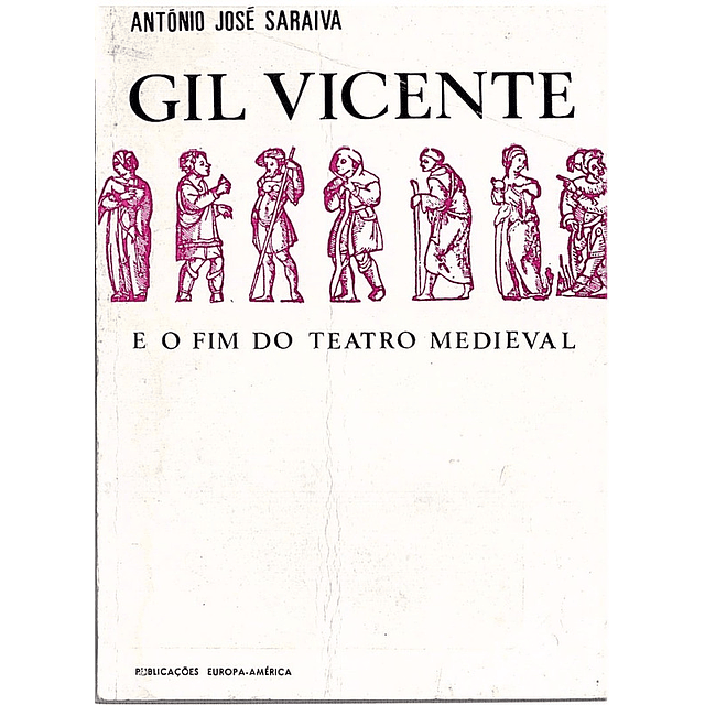 Gil Vicente e o fim do teatro medieval