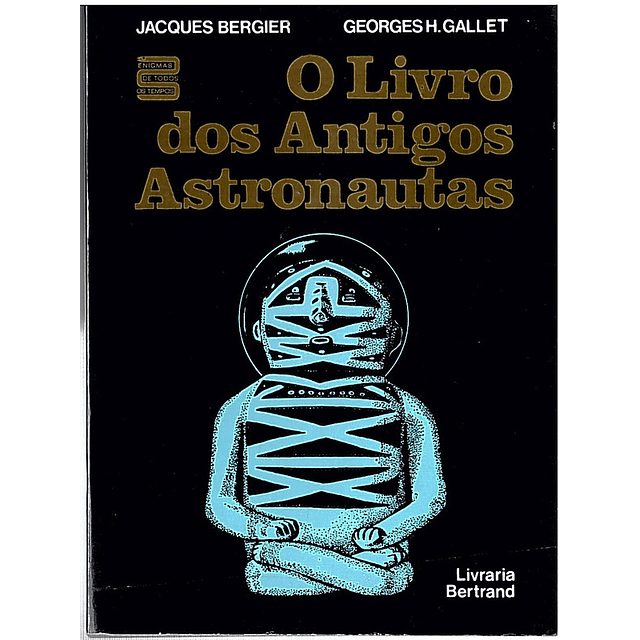 O livro dos antigos astronautas