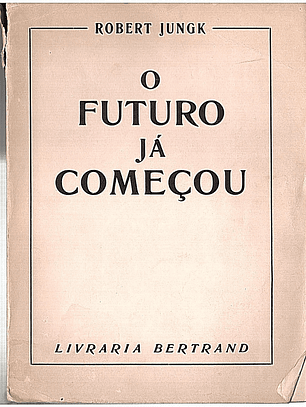 O futuro já começou