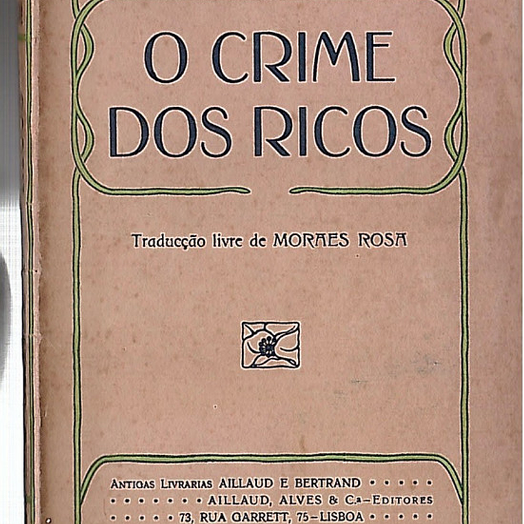 O crime dos ricos 1