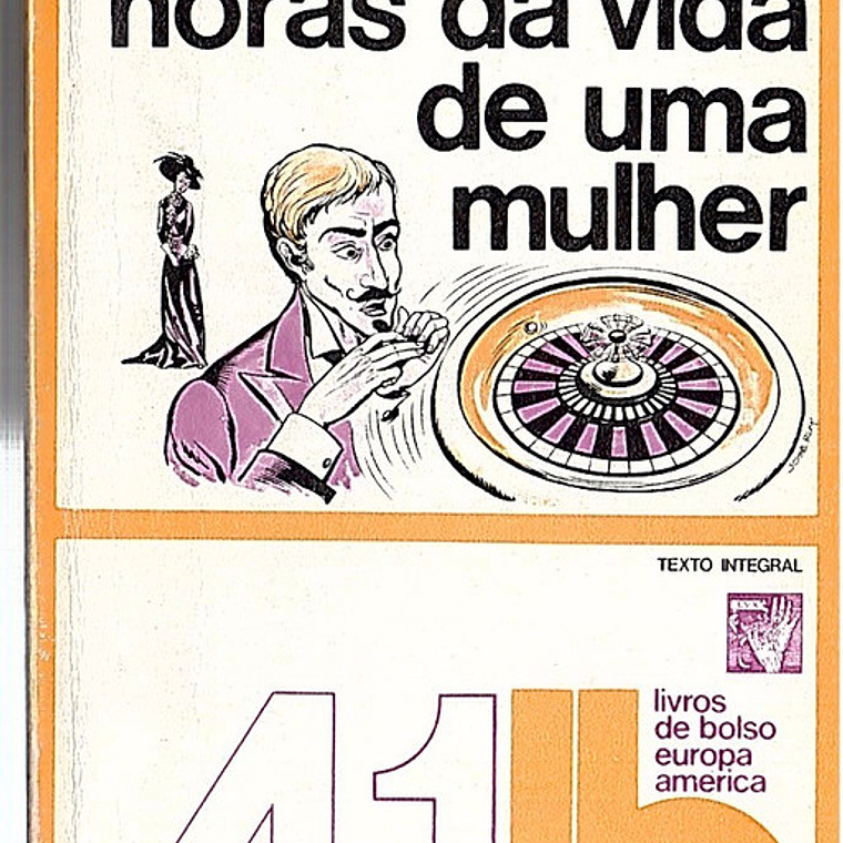 Vinte e quatro horas da vida de uma mulher 1