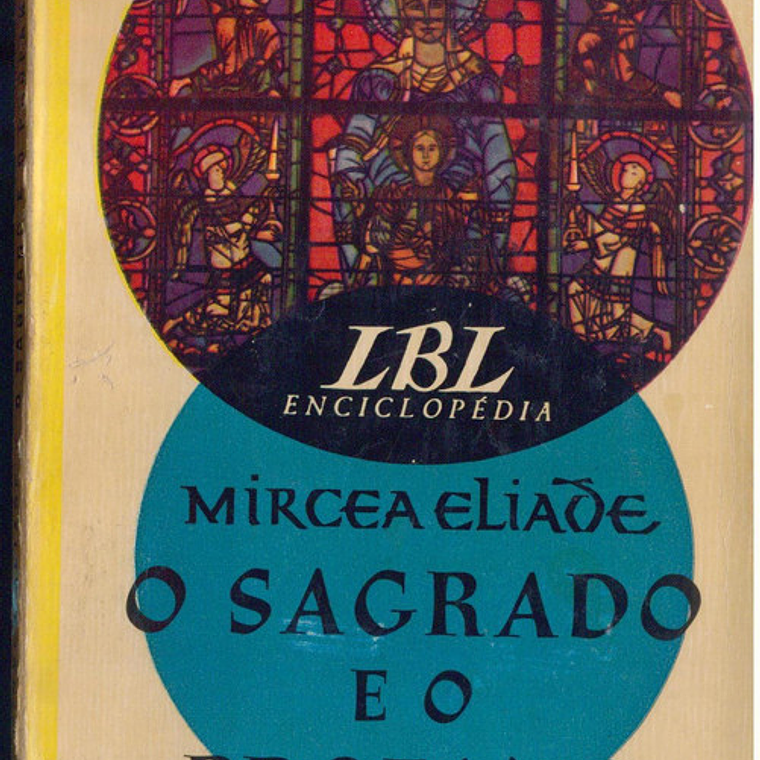 O Sagrado e o Profano - A essência das religiões 1