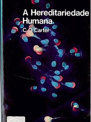A hereditariedade humana