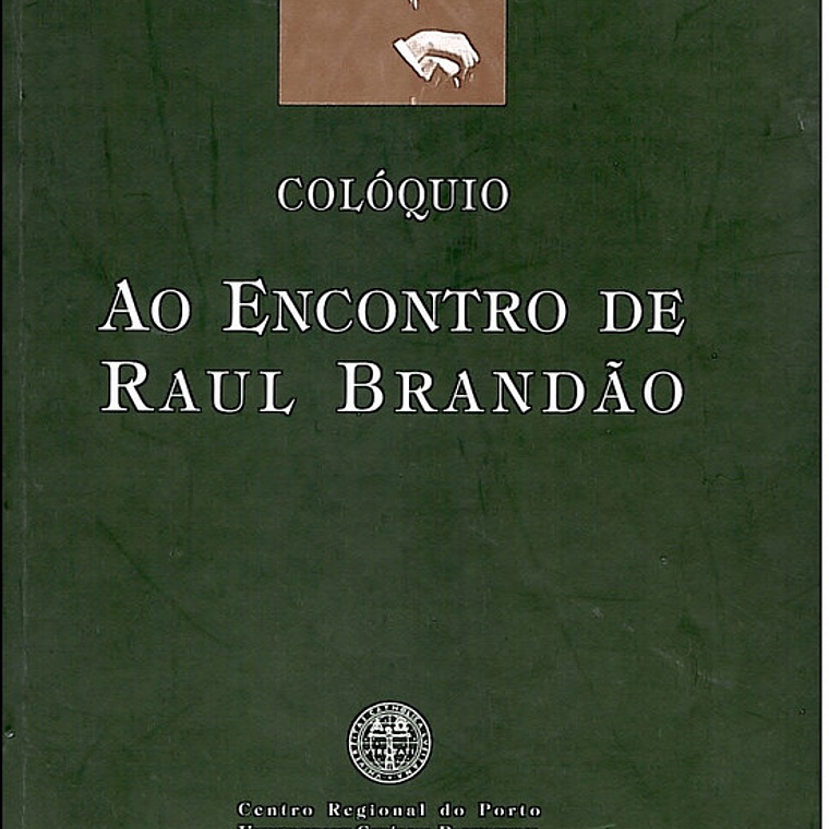 Ao encontro de Raul Brandão 1