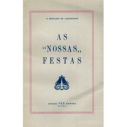 AS "NOSSAS" FESTAS
