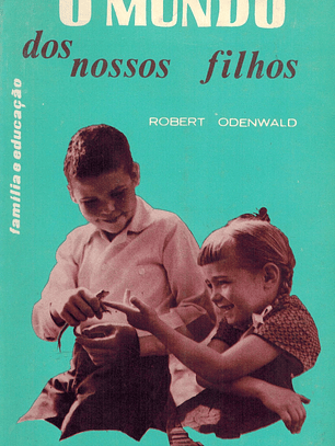 O MUNDO DOS NOSSOS FILHOS 