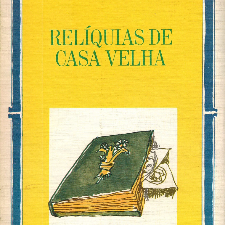 RELÍQUIAS DE CASA VELHA 1