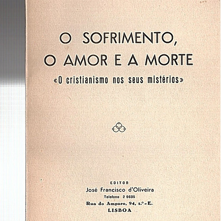 O sofrimento, o amor e a morte 1