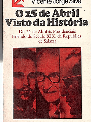 O 25 de abril visto da história