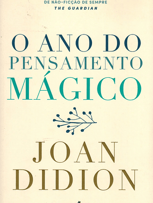 O ANO DO PENSAMENTO MÁGICO